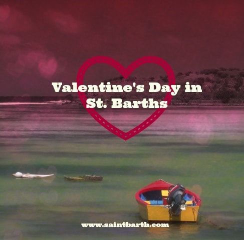 Valentine's Day in St Barts