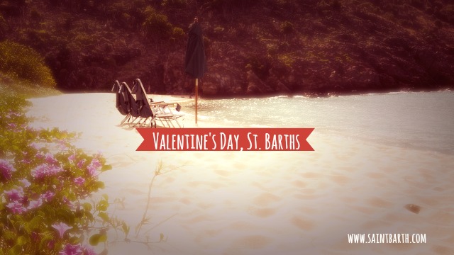 Valentine's Day in St. Barth