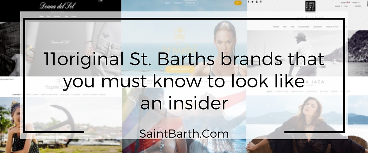 11original St. Barths brands that you must know to look like an insider