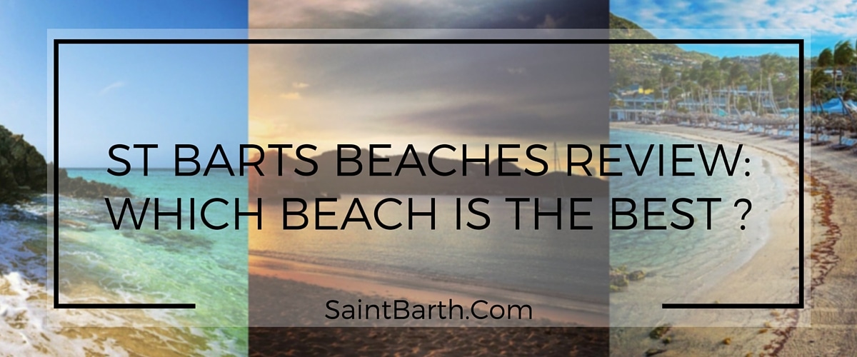 The Best Beaches of St. Barths