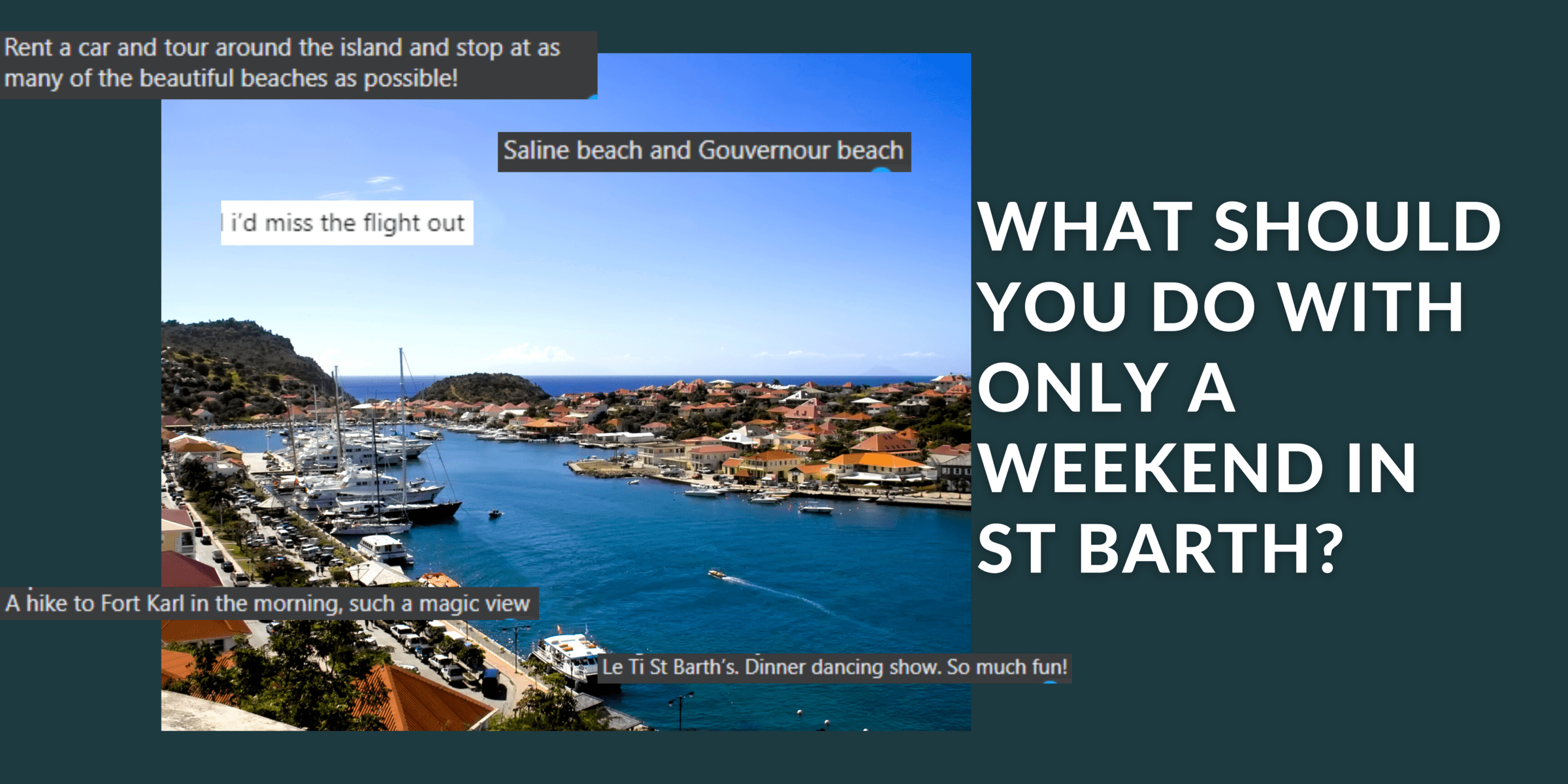 What to do with only a weekend in St Barts