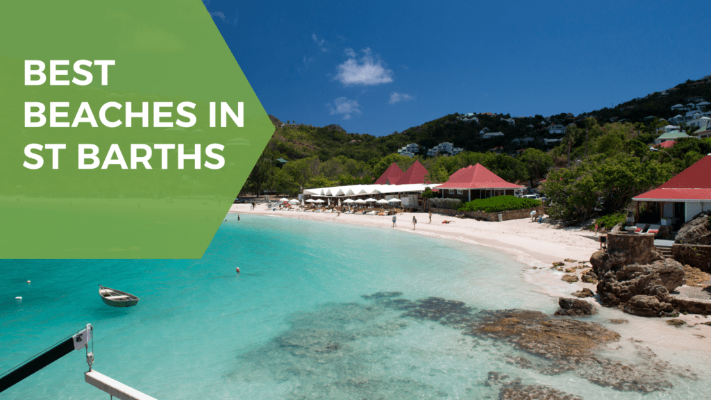 Best Beaches on St. Barths 1 a guide to st barts beaches