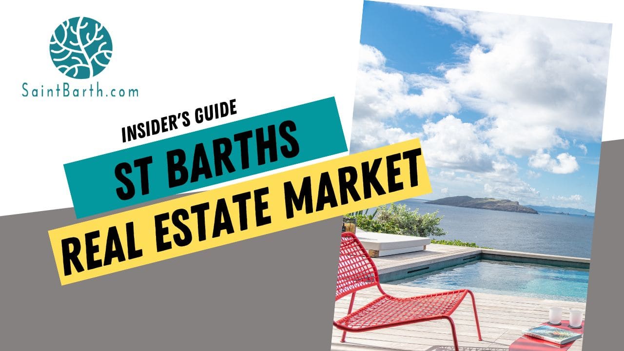 st barths real estate market